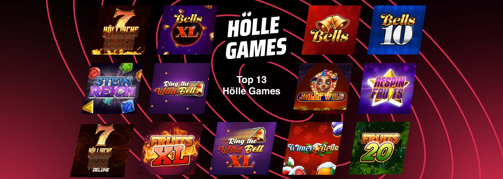 Top 13: Die besten Online-Slots von Hölle Games